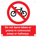 do-not-leave-bikes-or-prams-in-communal-areas-or-hallways-prohibition-sign~
